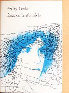 Szalay Lenke - Éjszakai telefonhívás [antikvár]