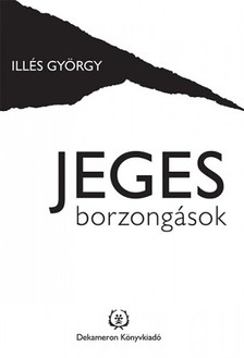 Illés György - Jeges borzongások [eKönyv: epub, mobi]