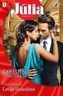 Marinelli Carol - Júlia 613. - Leila lázadása (Chatsfield Hotel 11.) [eKönyv: epub, mobi]
