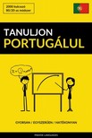 Tanuljon Portugálul - Gyorsan / Egyszerűen / Hatékonyan [eKönyv: epub, mobi]