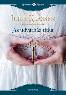 Julie Klassen - Az udvarház titka [eKönyv: epub, mobi]