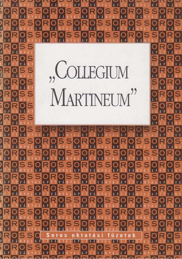 Békési Andrea (szerk.) - „Collegium ​Martineum” [antikvár]