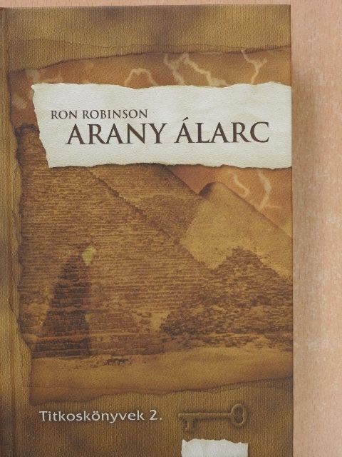 Ron Robinson - Arany álarc [antikvár]
