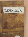 Ron Robinson - Arany álarc [antikvár]