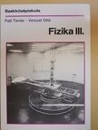 Paál Tamás - Fizika III. [antikvár]