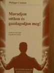 Philippe Cazman - Maradjon otthon és gazdagodjon meg! [antikvár]