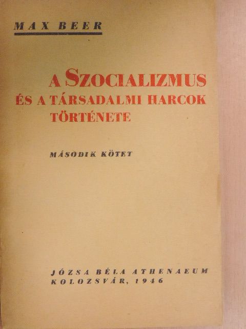 Max Beer - A szociálizmus és a társadalmi harcok története II. [antikvár]