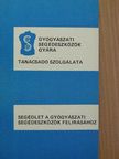 Dr. Bender György - Segédlet a gyógyászati segédeszközök felírásához [antikvár]