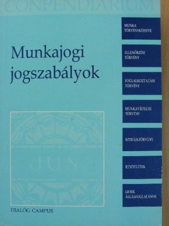 Munkajogi jogszabályok [antikvár]
