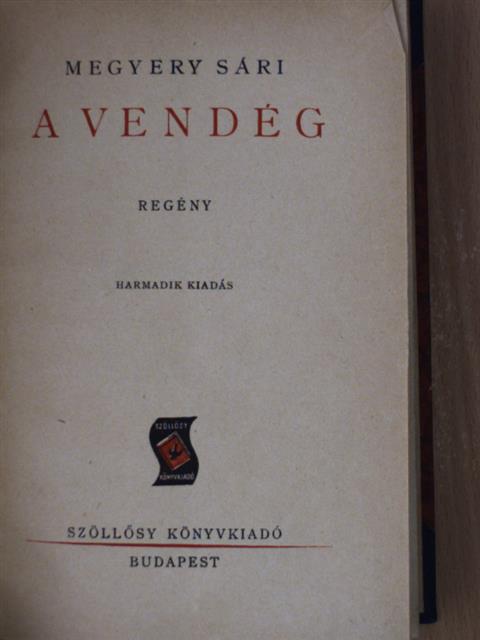 Megyery Sári - A vendég [antikvár]