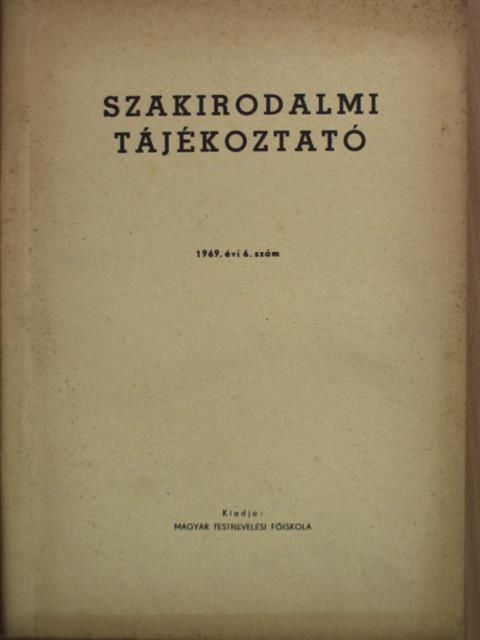 Szakirodalmi tájékoztató 1969/6. [antikvár]