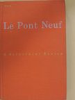 Edward M. Stack - Le Pont Neuf [antikvár]