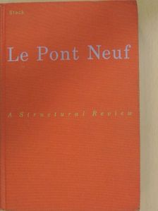 Edward M. Stack - Le Pont Neuf [antikvár]