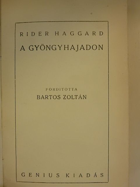 Rider Haggard - A gyöngyhajadon [antikvár]