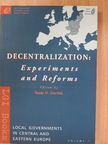 Aruna Beksta - Decentralization: Experiments and Reforms [antikvár]