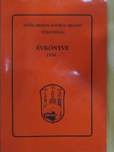 Dr. Prohászka Imre - Győr-Moson-Sopron megyei Tűzoltóság Évkönyve 1994 [antikvár]