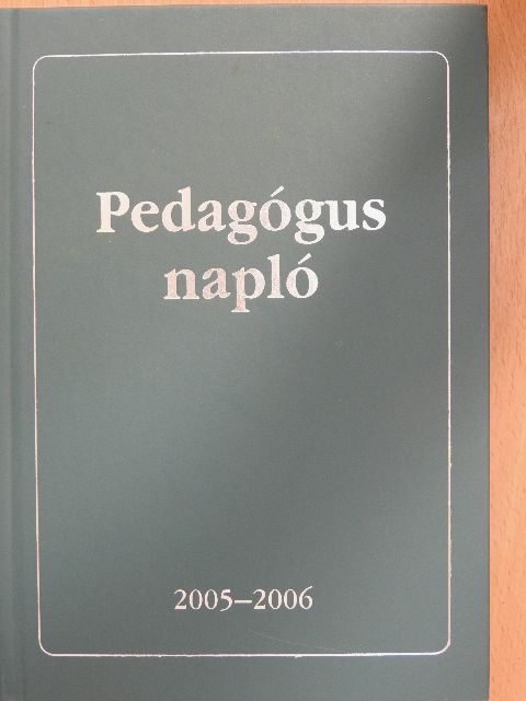 Pedagógus napló 2005-2006 [antikvár]