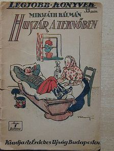 Mikszáth Kálmán - Huszár a teknőben [antikvár]
