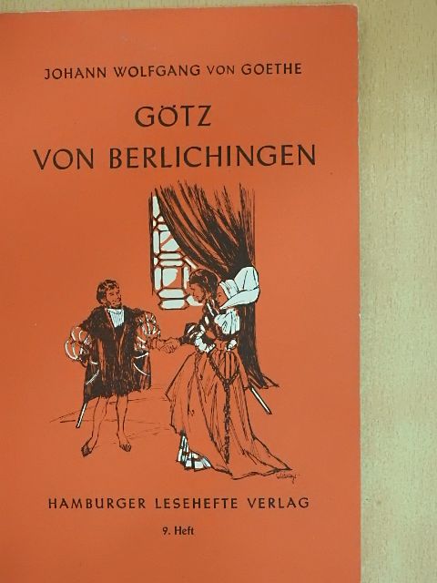 Johann Wolfgang von Goethe - Götz von Berlichingen mit der eisernen Hand [antikvár]