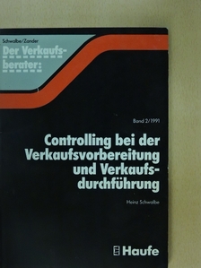Dr. Heinz Schwalbe - Controlling bei der Verkaufsvorbereitung und Verkaufsdurchführung [antikvár]