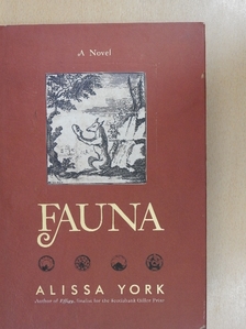 Alissa York - Fauna [antikvár]