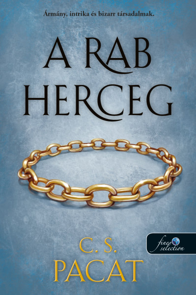 C. S. Pacat - A rab herceg (A rab herceg 1.)