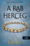 C. S. Pacat - A rab herceg (A rab herceg 1.)