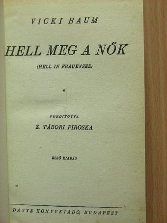 Vicki Baum - Hell meg a nők [antikvár]