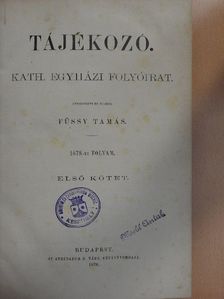 Dr. B. - Tájékozó 1878/I-II. [antikvár]