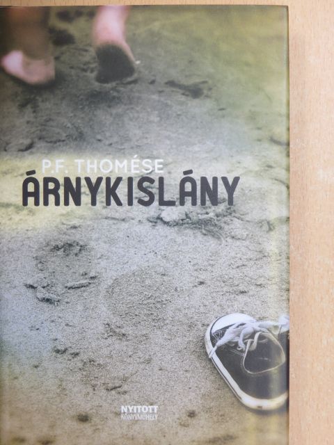 P. F. Thomése - Árnykislány [antikvár]
