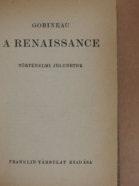 Gobineau - A renaissance [antikvár]