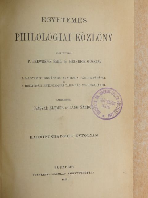 Asztalos Lajos - Egyetemes Philologiai Közlöny 1912. [antikvár]