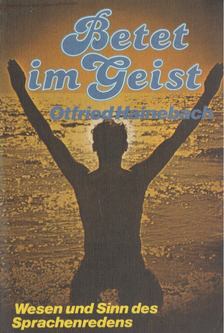 Otfried Hainebach - Betet im Geist [antikvár]
