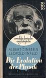 ALBERT EINSTEIN, LEOPOLD INFELD - Die Evolution der Physik [antikvár]