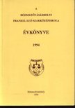 Kovács István - A hódmezővásárhelyi Frankel Leó Szakközépiskola Évkönyve 1994. [antikvár]