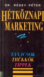Rédey Péter Dr. - Hétköznapi marketing [antikvár]