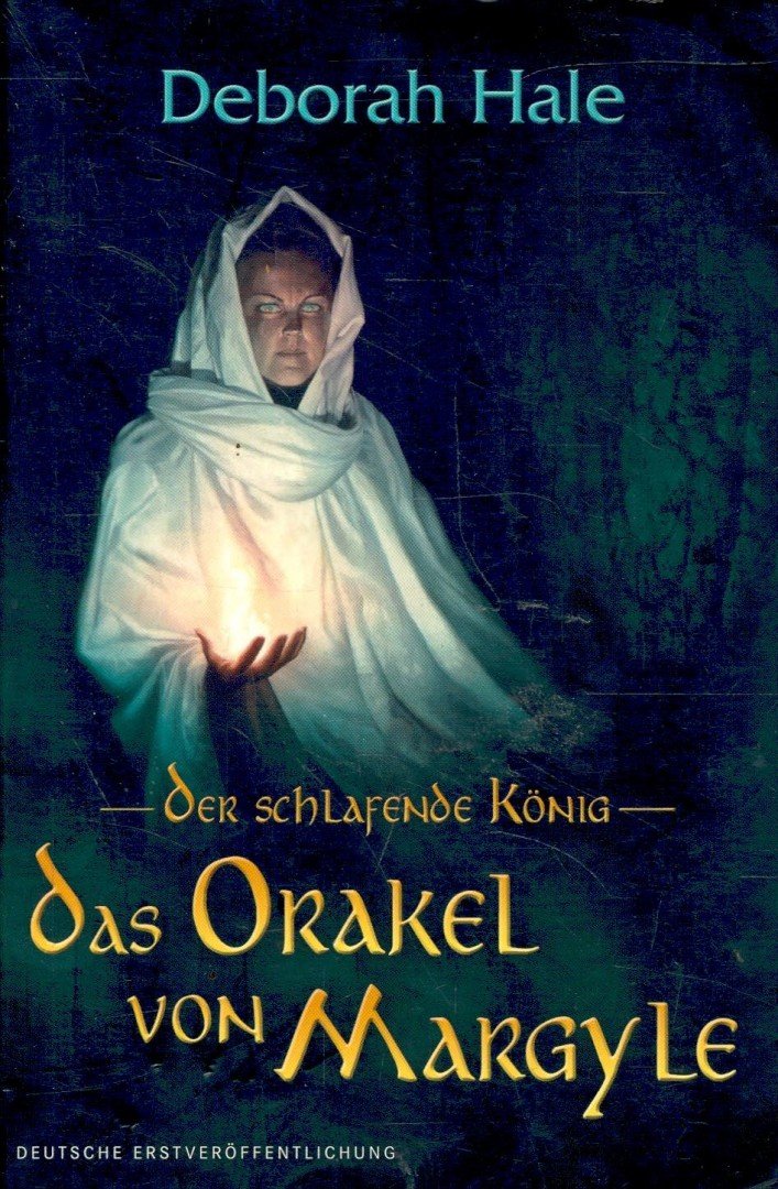 Hale, Deborah - Das Orakel von Margyle [antikvár]