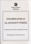 Juhász Ferencné dr., Pétery Kristóf - Informatikai alapszoftverek [antikvár]