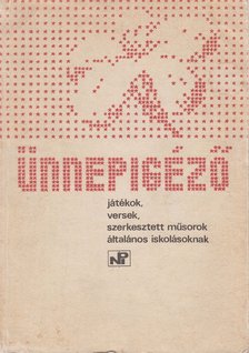 Gabnai Katalin - Ünnepigéző [antikvár]