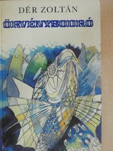 Dér Zoltán - Örvénysodró [antikvár]