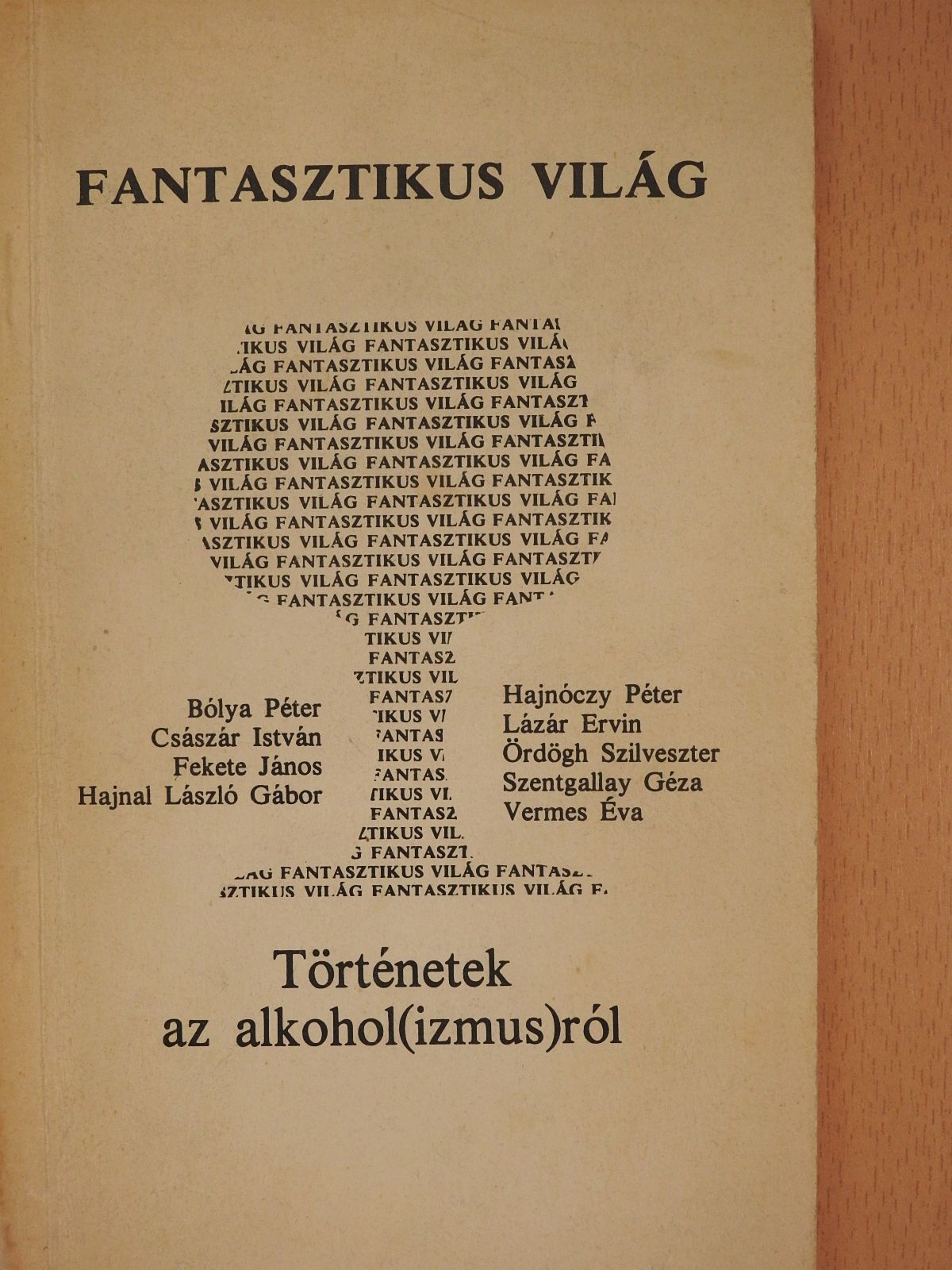 Bólya Péter - Fantasztikus világ (kétszeresen dedikált példány) [antikvár]