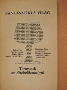 Bólya Péter - Fantasztikus világ (kétszeresen dedikált példány) [antikvár]