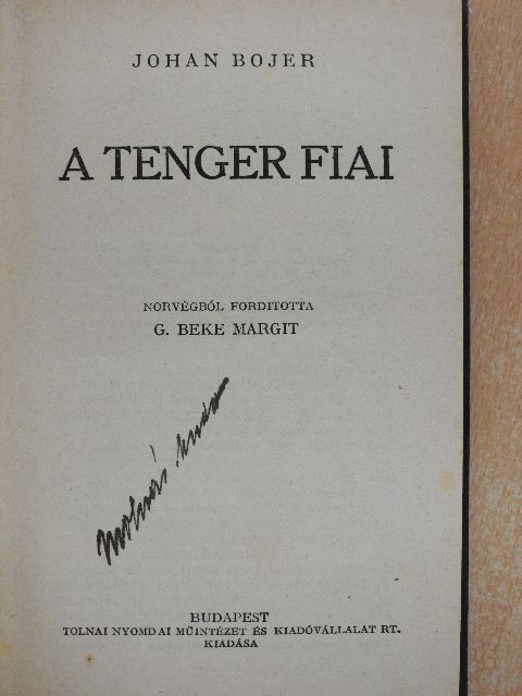 Johan Bojer - A tenger fiai [antikvár]