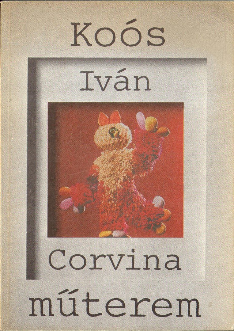 PASSUTH KRISZTINA - Koós Iván [antikvár]