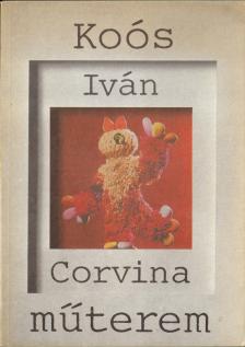 PASSUTH KRISZTINA - Koós Iván [antikvár]