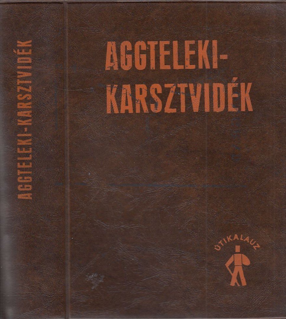 Dr. Jakucs László - Aggteleki-karsztvidék [antikvár]