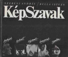 Szebeni András, Bella István - KépSzavak (dedikált) [antikvár]