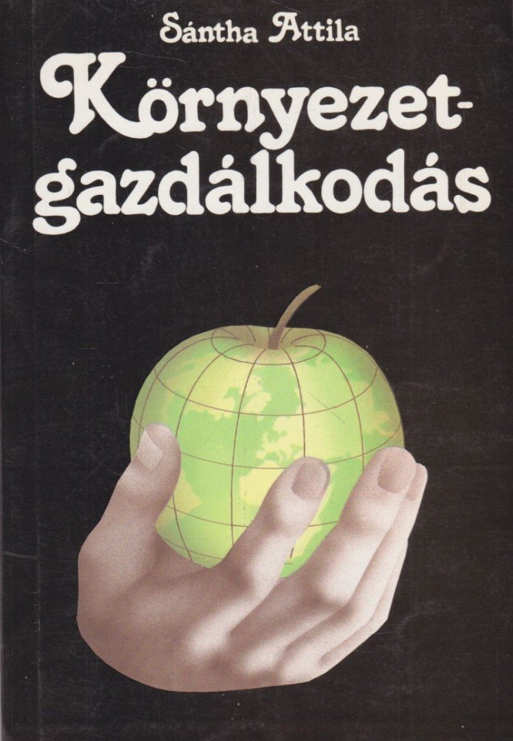 Buday-Sántha Attila - Környezetgazdálkodás [antikvár]