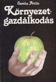 Buday-Sántha Attila - Környezetgazdálkodás [antikvár]