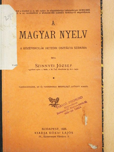 Szinnyei József - A magyar nyelv [antikvár]